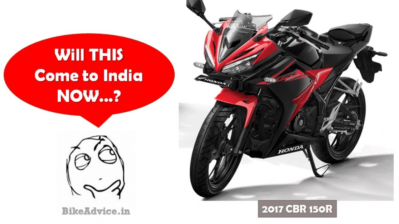 Will Honda Launch 2017 Cbr250r Cbr150r In India Discontinued