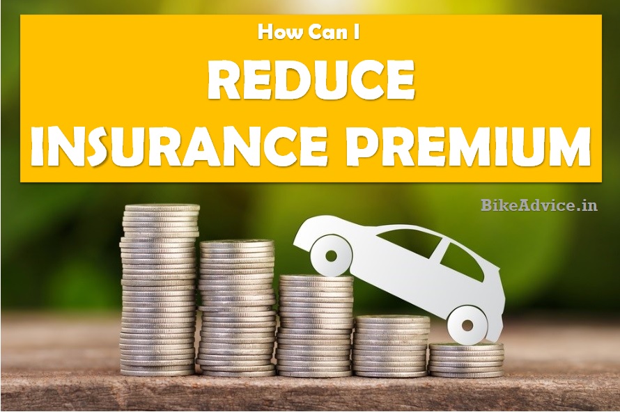 ways to reduce insurance premium